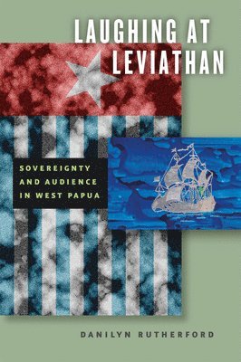 Danilyn Rutherford - Laughing at Leviathan, Häftad