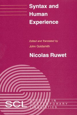 Syntax and Human Experience 1