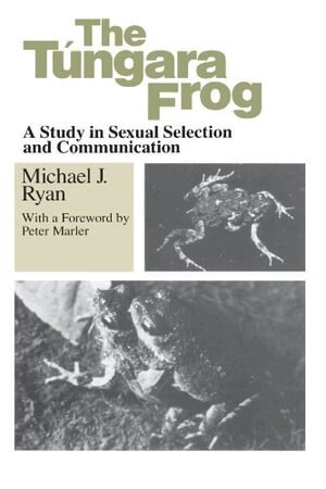 Michael J. Ryan - Tungara Frog, Häftad