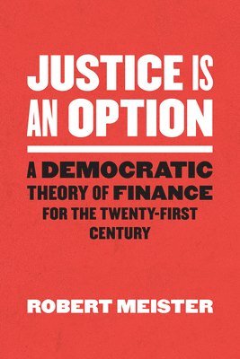 Robert Meister - Justice Is an Option, Häftad