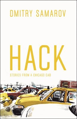 Dmitry Samarov - Hack, Inbunden