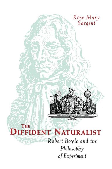 Rose-Mary Sargent - Diffident Naturalist, Häftad