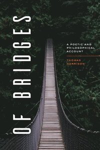 bokomslag Of Bridges