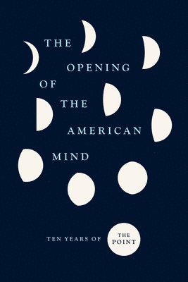 The Opening of the American Mind 1