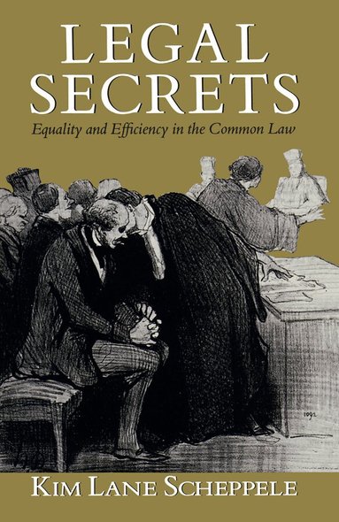 Kim Lane Scheppele - Legal Secrets, Häftad