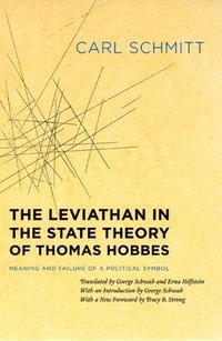 bokomslag The Leviathan in the State Theory of Thomas Hobbes