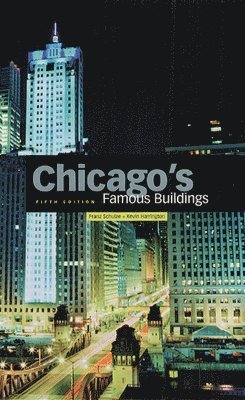 Chicago's Famous Buildings 1