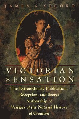 James A. Secord - Victorian Sensation, Häftad