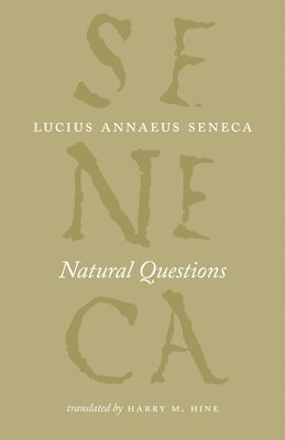 Lucius Annaeus Seneca, Harry M. Hine - Natural Questions, Häftad