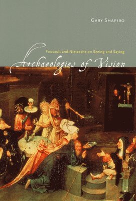 Gary Shapiro - Archaeologies of Vision, Inbunden