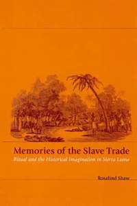 bokomslag Memories of the Slave Trade