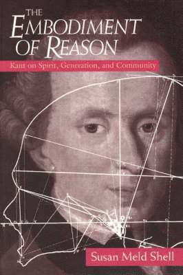 Susan Meld Shell - Embodiment of Reason, Häftad
