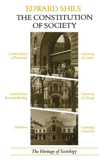 Edward Shils - Constitution of Society, Häftad