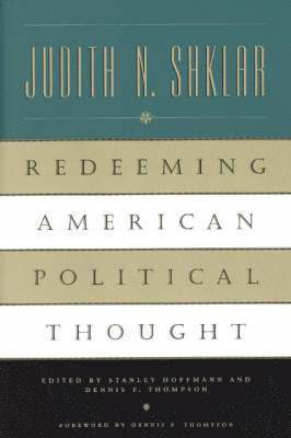 bokomslag Redeeming American Political Thought
