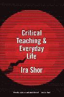 bokomslag Critical Teaching and Everyday Life