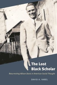bokomslag The Lost Black Scholar