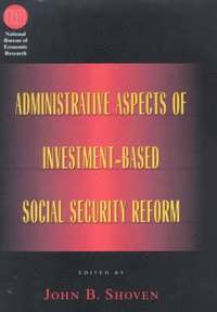 bokomslag Administrative Aspects of Investment-Based Social Security Reform