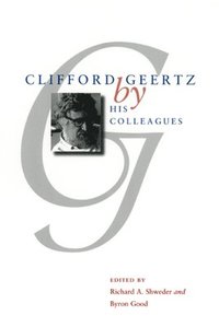 bokomslag Clifford Geertz by His Colleagues