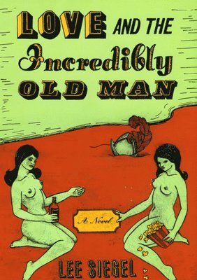 Love and the Incredibly Old Man 1