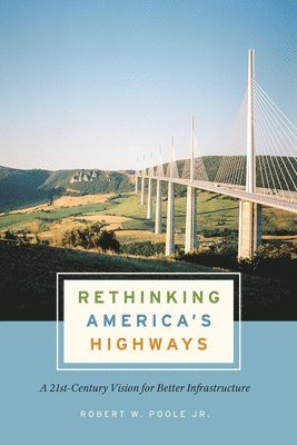 Rethinking America's Highways 1