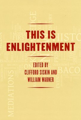 Clifford Siskin, William Warner - This Is Enlightenment, Häftad
