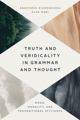 Anastasia Giannakidou, Alda Mari Ph.D. - Truth and Veridicality in Grammar and Thought, Häftad