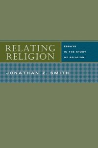 bokomslag Relating Religion - Essays in the Study of Religion
