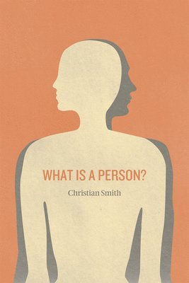 What Is a Person? 1