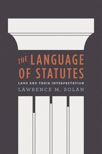 bokomslag The Language of Statutes