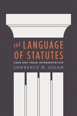 The Language of Statutes 1