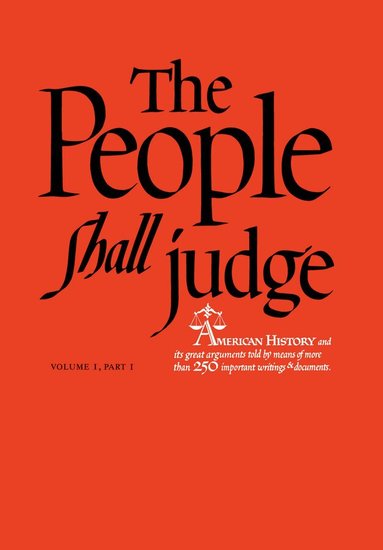 Staff The College of the University of Chicago - People Shall Judge, Volume I, Part 1, Häftad