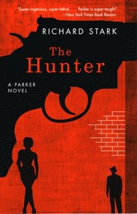 bokomslag The Hunter - A Parker Novel
