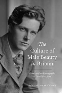bokomslag The Culture of Male Beauty in Britain