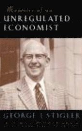 Memoirs of an Unregulated Economist 1