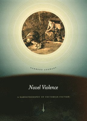 Novel Violence: A Narratography of Victorian Fiction