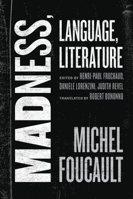 Madness, Language, Literature 1
