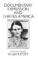 William Stott - Documentary Expression and Thirties America, Häftad