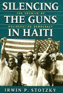 bokomslag Silencing the Guns in Haiti