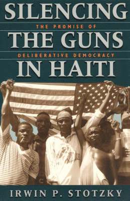 bokomslag Silencing the Guns in Haiti