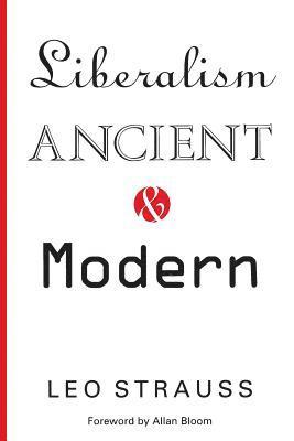 Liberalism Ancient and Modern 1