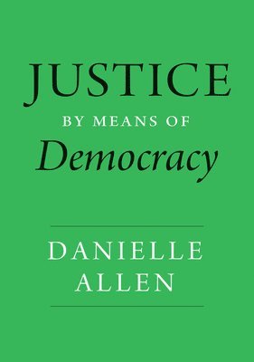 bokomslag Justice by Means of Democracy