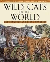 Mel Sunquist, Fiona Sunquist - Wild Cats of the World, Inbunden