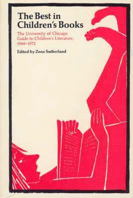 Zena Sutherland - Best in Children's Books, Inbunden