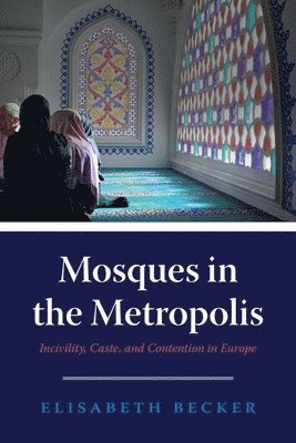Mosques in the Metropolis 1