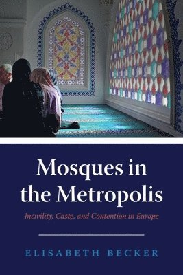 Mosques in the Metropolis