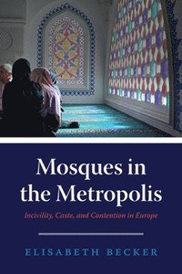 bokomslag Mosques in the Metropolis