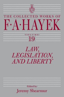 Law, Legislation, and Liberty, Volume 19 1