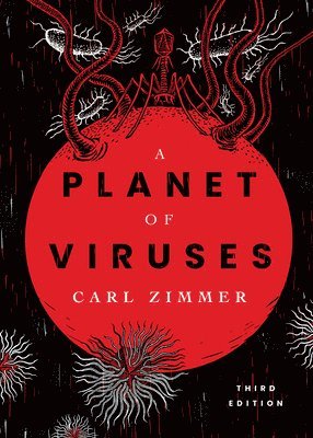 Carl Zimmer - Planet of Viruses, Häftad