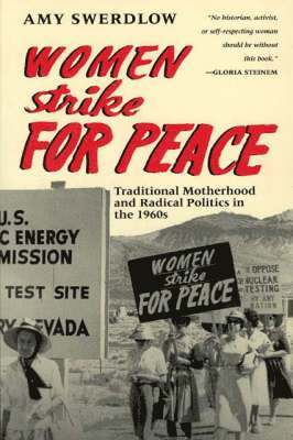 Amy Swerdlow - Women Strike for Peace, Häftad