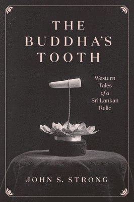 The Buddha's Tooth 1